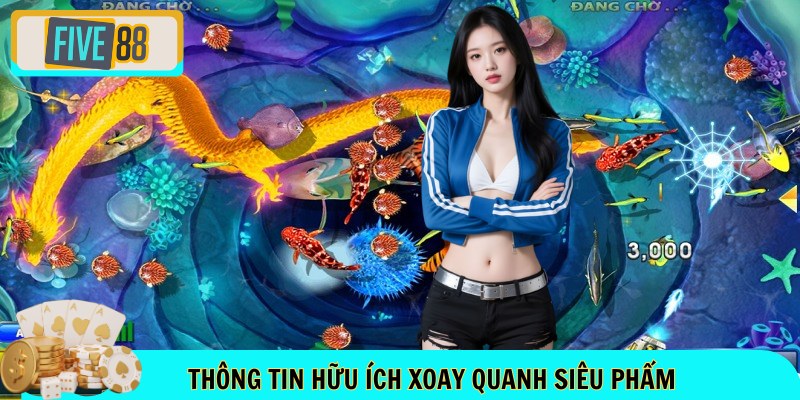 Thông tin hữu ích xoay quanh siêu phẩm